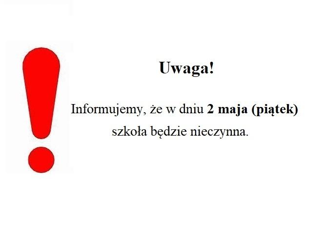Komunikat - szkoła nieczynna 2 maja