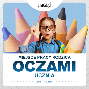 konkurs Miejsce pracy rodzica oczami ucznia