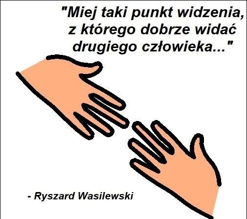 Ryszard Wasilewski cytat