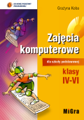 Okładka Zajęcia komputerowe dla szkoły podstawowej. Klasy IV-VI