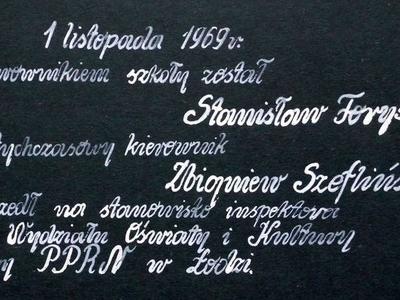 Informacja, że 1 listopada 1969 kierownikiem szkoły został Stanisław Foryś, a kierownik Zbigniew Szefliński inspektorem Wydziału Oświaty w Łodzi.