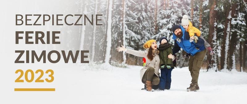 Obrazek znajduje się na stronie https://www.gov.pl/web/edukacja-i-nauka/bezpieczne-ferie-zimowe-2023