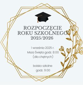 Harmonogram rozpoczęcia roku szkolnego 2025/2026