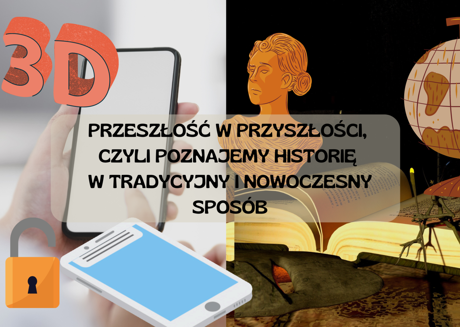 przeszlos�c�_w_przyszlos�ci_czyli_poznajemy_historie_w_tradycyjny_i_nowoczesny_sposo�bpng [1748x1240]