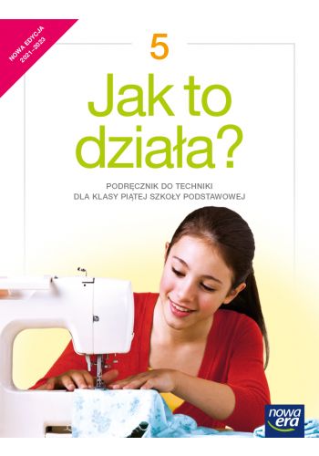 Okładka Jak to działa? Podręcznik do techniki dla klasy piątej szkoły podstawowej