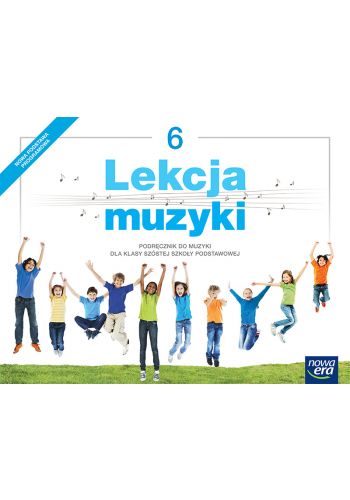Okładka Lekcja muzyki. Podręcznik do muzyki dla klasy szóstej szkoły podstawowej