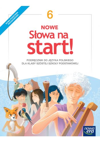 Okładka NOWE Słowa na start! Podręcznik do języka polskiego dla klasy szóstej szkoły podstawowej