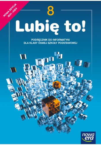 Okładka Lubię to! Podręcznik do informatyki dla klasy ósmej szkoły podstawowej