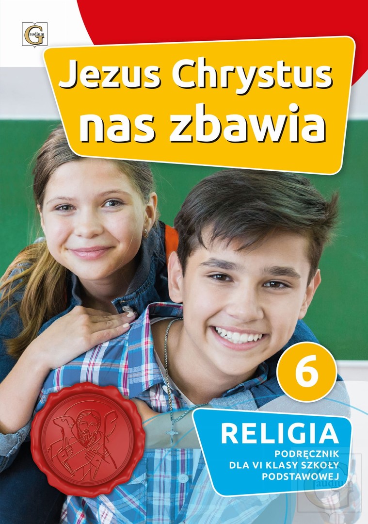 Okładka Jezus Chrystus nas zbawia. Podręcznik do religii dla klasy szóstej szkoły podstawowej