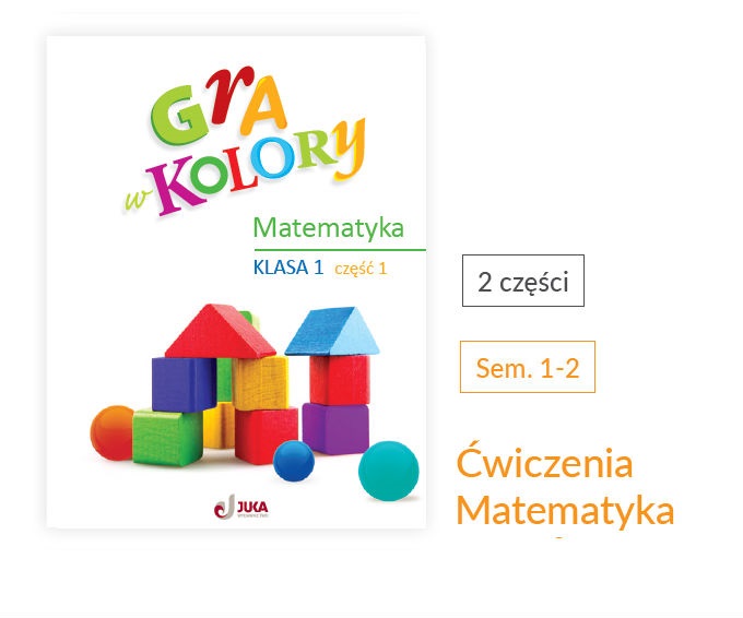 Okładka książki Gra w kolory. Matematyka. Klasa 1, części 1-2 