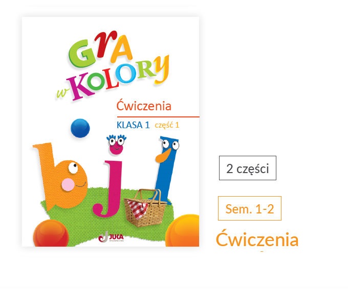 Okładka Gra w kolory. Ćwiczenia. Klasa 1, części 1-2 