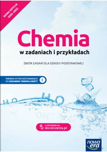 Okładka Chemia w zadaniach i przykładach. Zbiór zadań dla klas siódmej i ósmej szkoły podstawowej