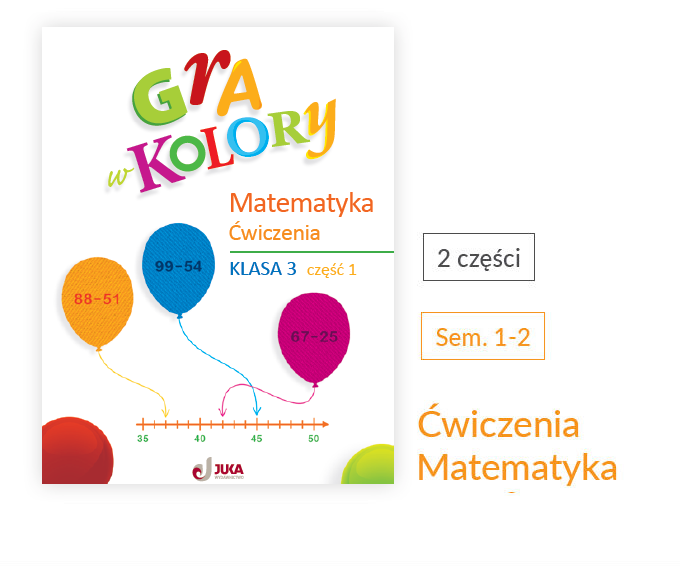 Okładka Gra w kolory. Ćwiczenia. Matematyka. Klasa 3, części 1-2
