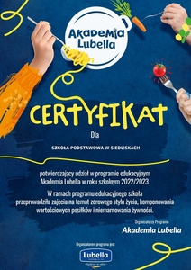 Certyfikat potwierdzający udział SP Siedliska w programie edukacyjnym Akademia Lubella