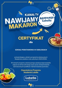 Certyfikat potwierdzający udział SP Siedliska w programie edukacyjnym Akademia Lubella
