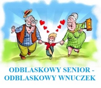 Odblaskowy senior - odblaskowy wnuczek 