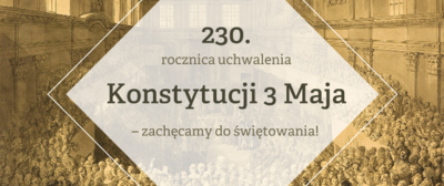 230.rocznica uchwalenia Konstytucji 3 Maja