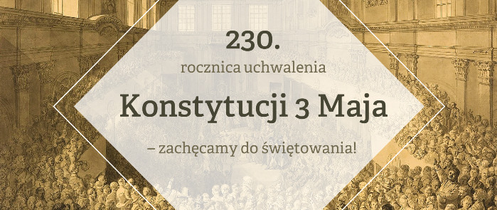 230.rocznica uchwalenia Konstytucji 3 Maja