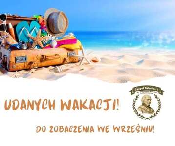 Udanych, bezpiecznych wakacji