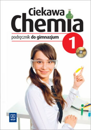 Okładka książki „Ciekawa chemia. Część 1”