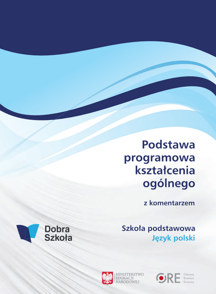 Podstawa programowa kształcenia ogólnego - język polski