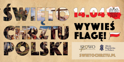 Baner wydarzenia "Święto Chrztu Polski 14 kwietnia wywieś flagę"