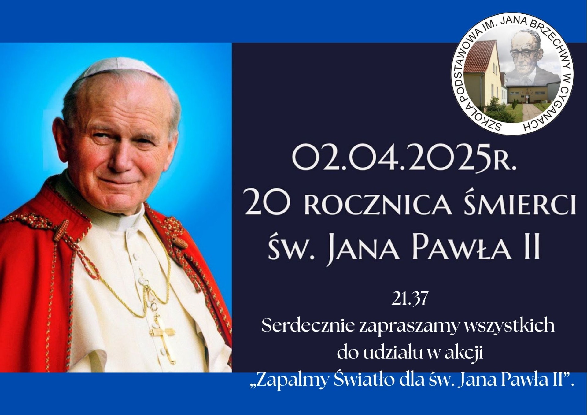 plakat promujący akcję pamięci dla Świętego Jana Pawła II