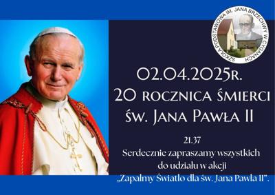 plakat promujący akcję pamięci dla Świętego Jana Pawła II