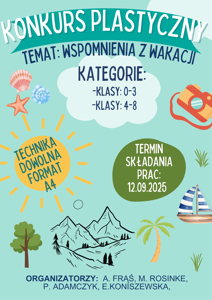 Plakat informujący o konkursie plastycznym dla uczniów klas 0-VIII pt. Wspomnienia z wakacji.